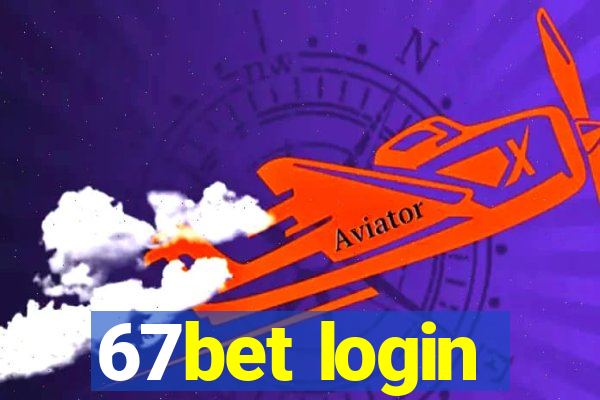 67bet login